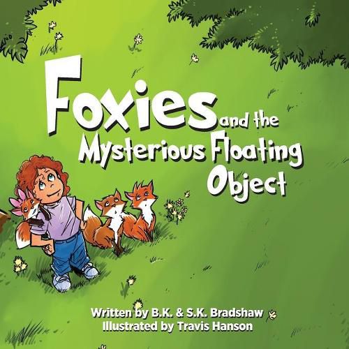 Cover image for Foxies and the Mysterious Floating Object