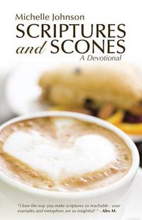 Cover image for Scriptures and Scones: A Devotional
