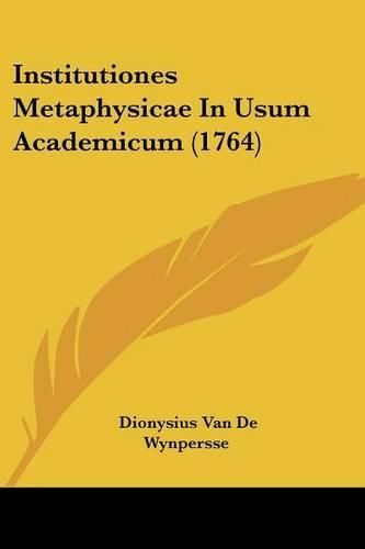 Cover image for Institutiones Metaphysicae in Usum Academicum (1764)