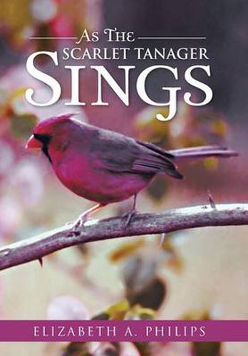 Cover image for As the Scarlet Tanager Sings