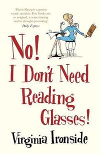 Cover image for No! I Don't Need Reading Glasses: Marie Sharp 2