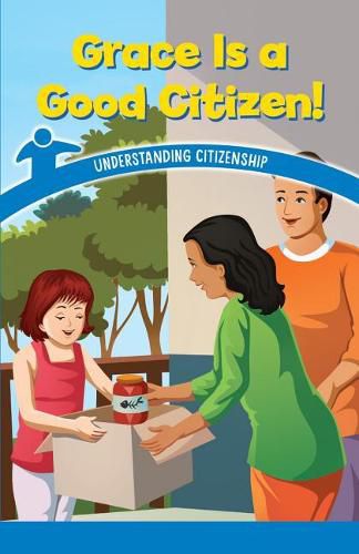 Grace Is a Good Citizen!: Understanding Citizenship