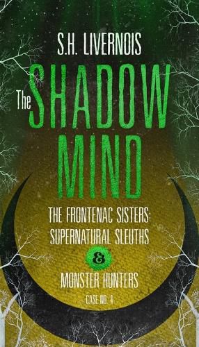 Cover image for The Shadow Mind: Case No. 4