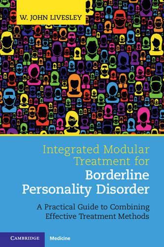 Cover image for Integrated Modular Treatment for Borderline Personality Disorder: A Practical Guide to Combining Effective Treatment Methods