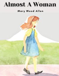 Cover image for Almost A Woman
