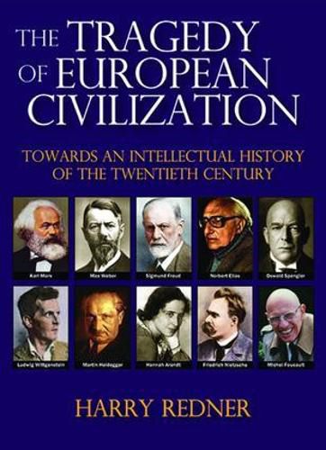 Cover image for The Tragedy of European Civilization: Towards an Intellectual History of the Twentieth Century