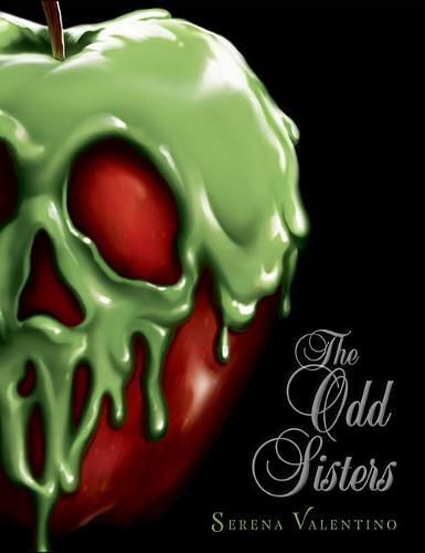 The Odd Sisters (Villains, Book 6): A Villains Novel