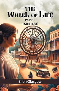 Cover image for The Wheel Of Life Part I Impulse