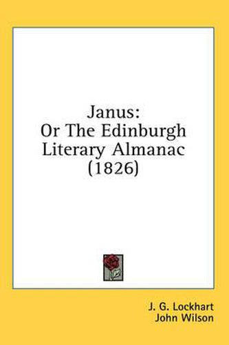 Janus: Or the Edinburgh Literary Almanac (1826)