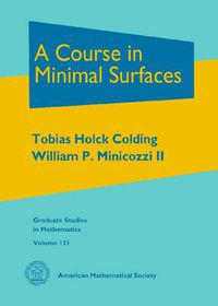 Cover image for A Course in Minimal Surfaces