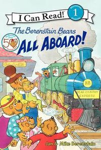 Cover image for The Berenstain Bears: All Aboard!