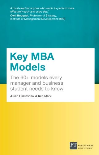 Key MBA Models, Travel Edition: The 60+ Models Every Manager And Business Student Needs To Know