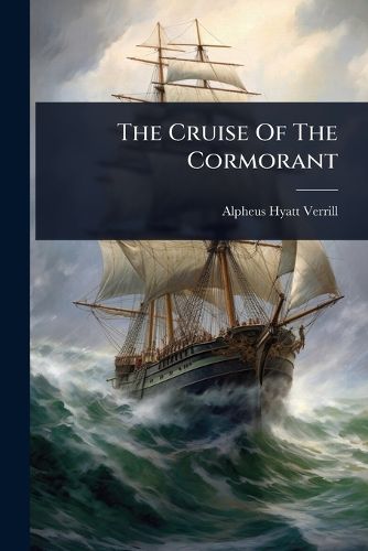 Cover image for The Cruise Of The Cormorant