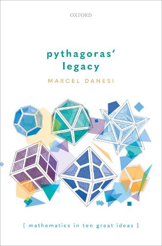 Cover image for Pythagoras' Legacy: Mathematics in Ten Great Ideas