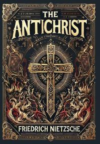 Cover image for The Antichrist (Collector's Edition) (Laminated Hardback with Jacket)