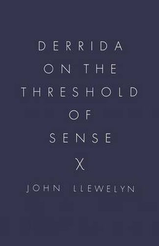 Derrida on the Threshold of Sense