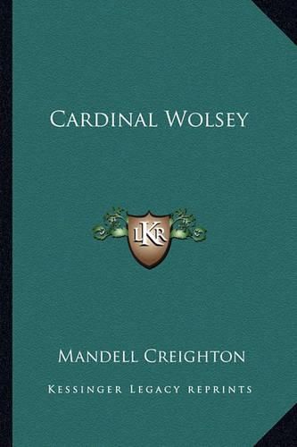 Cover image for Cardinal Wolsey