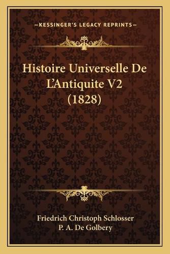 Histoire Universelle de L'Antiquite V2 (1828)