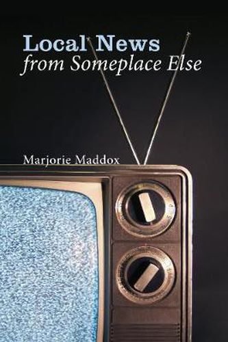 Cover image for Local News from Someplace Else