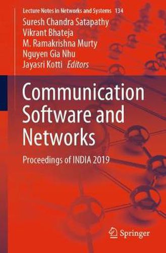 Cover image for Communication Software and Networks: Proceedings of INDIA 2019