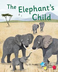 Cover image for The Elephant's Child: Phonics Phase 5