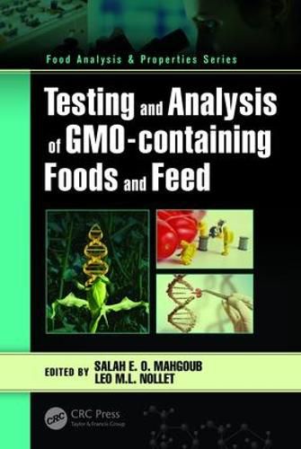 Cover image for Testing and Analysis of GMO-containing Foods and Feed