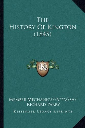 The History of Kington (1845)