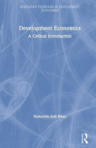 Cover image for Development Economics: A Critical Introduction