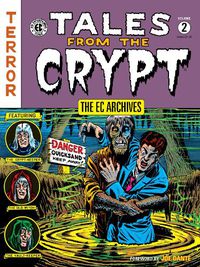 Cover image for Ec Archives, The: Tales From The Crypt Volume 2