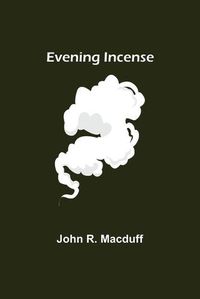 Cover image for Evening Incense