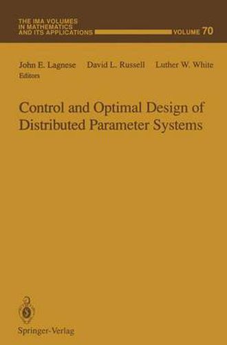 Cover image for Control and Optimal Design of Distributed Parameter Systems