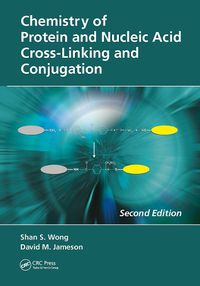 Cover image for Chemistry of Protein and Nucleic Acid Cross-Linking and Conjugation