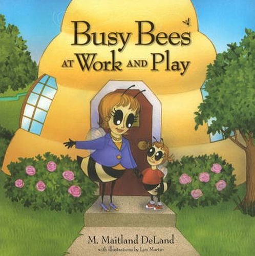 Cover image for Busy Bees at Work & Play