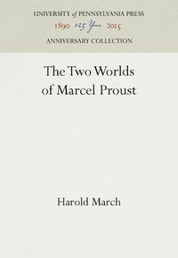 Cover image for The Two Worlds of Marcel Proust