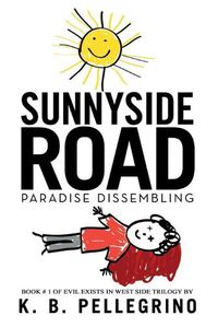 Cover image for Sunnyside Road: Paradise Dissembling