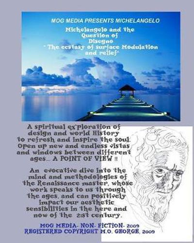 Cover image for mog media presents michelangelo: michelangelo and the question of disegno