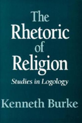 Cover image for The Rhetoric of Religion: Studies in Logology