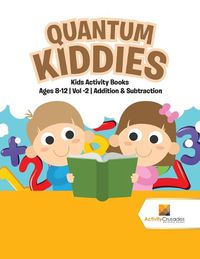 Cover image for Quantum Kiddies