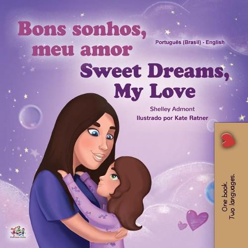 Sweet Dreams, My Love (Portuguese English Bilingual Children's Book -Brazil): Brazilian Portuguese