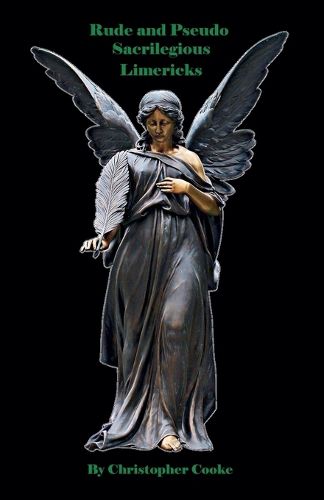 Cover image for Rude & Pseudo-Sacrilegious Limericks