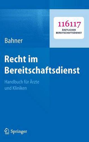 Cover image for Recht Im Bereitschaftsdienst: Handbuch Fur AErzte Und Kliniken