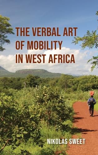 Cover image for The Verbal Art of Mobility in West Africa