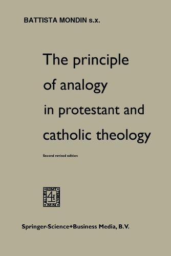 Cover image for The Principle of Analogy in Protestant and Catholic Theology