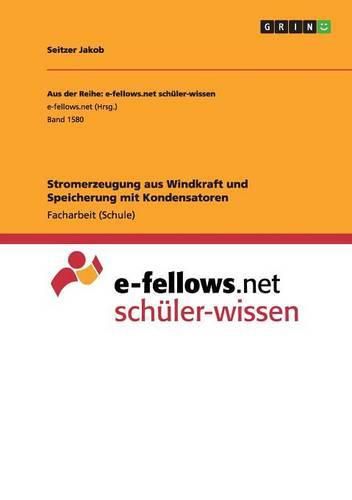 Cover image for Stromerzeugung aus Windkraft und Speicherung mit Kondensatoren