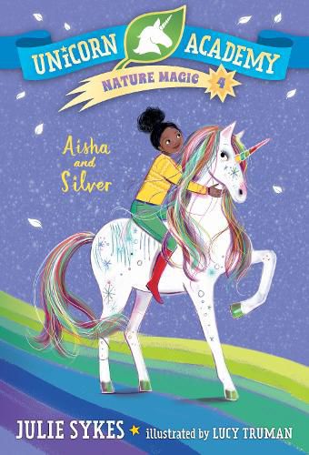 Cover image for Unicorn Academy Nature Magic #4: Aisha and Silver