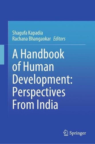 Cover image for A Handbook of Human Development: Perspectives From India