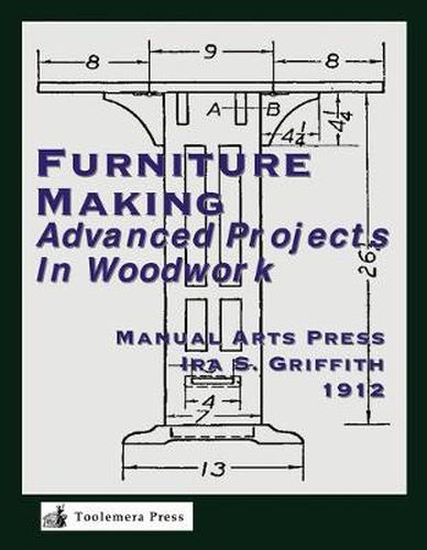 Cover image for Furniture Making: Advanced Projects In Woodwork