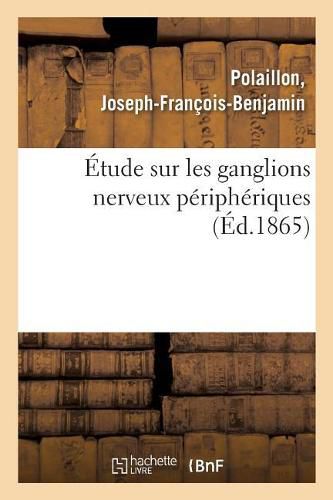 Etude Sur Les Ganglions Nerveux Peripheriques