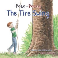 Cover image for Pete and Petey - Tire Swing