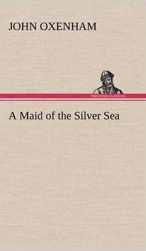 Cover image for A Maid of the Silver Sea